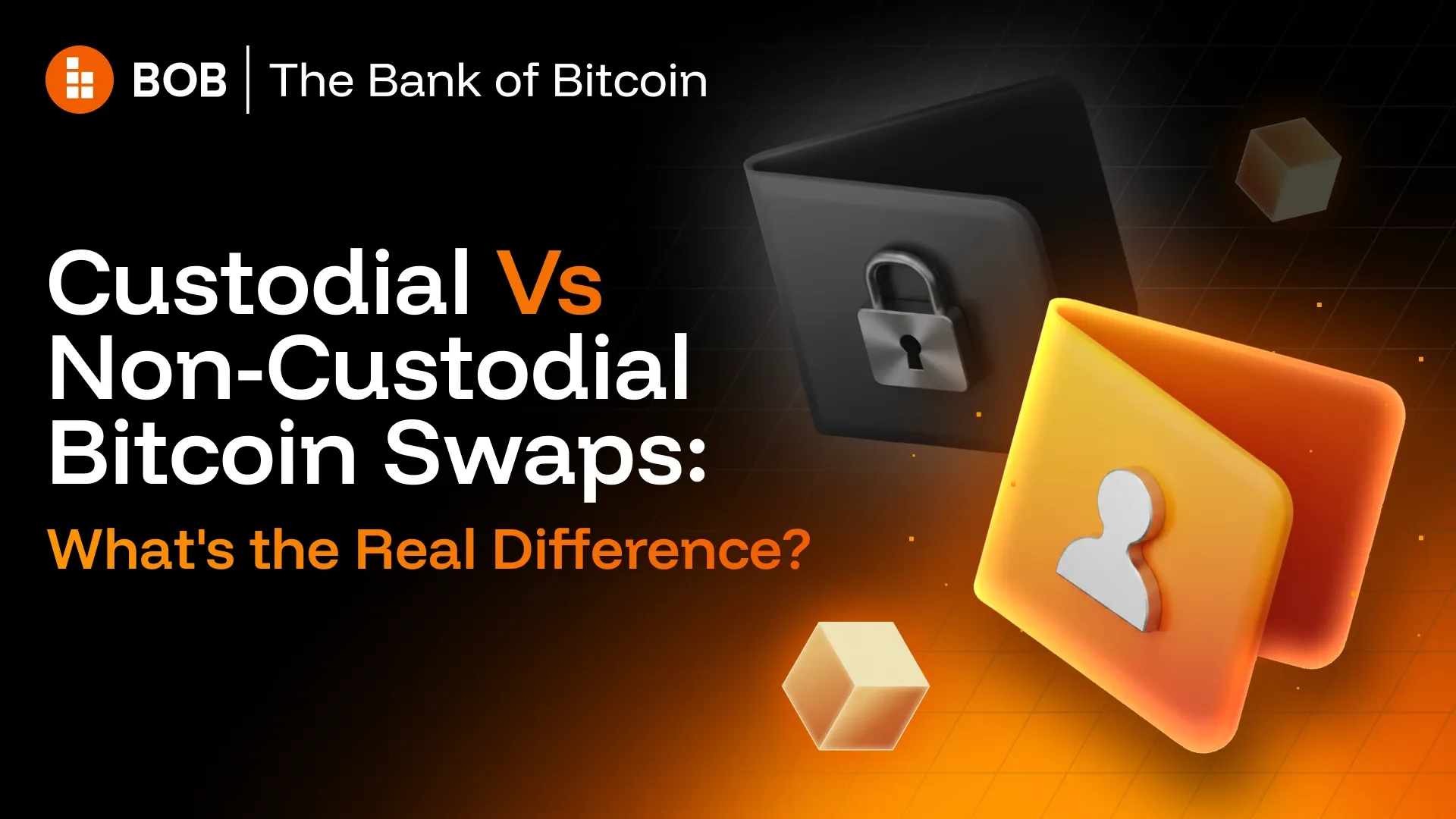 Custodial vs. Non-Custodial Bitcoin Swaps