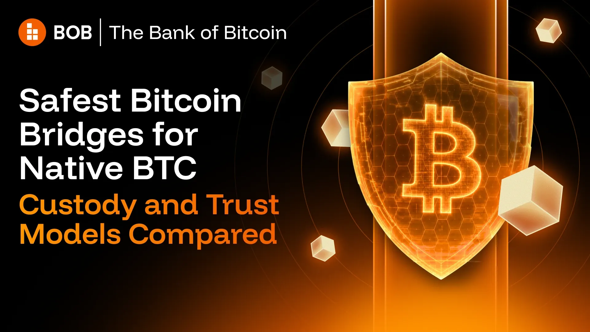 Safest Bitcoin Bridges for Native BTC: Custody and Trust Models