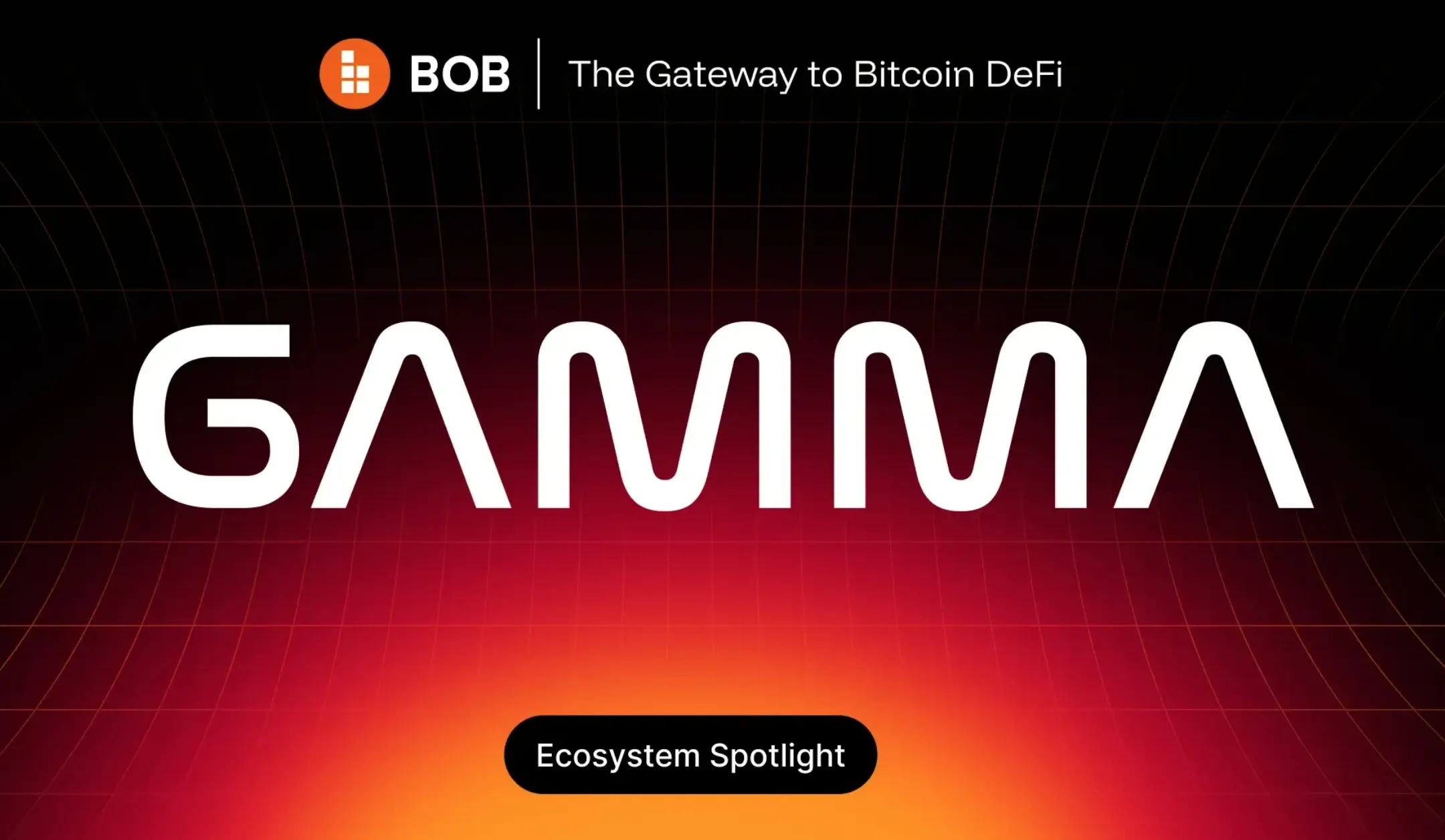 BOB Ecosystem Spotlight #05 — Gamma Strategies