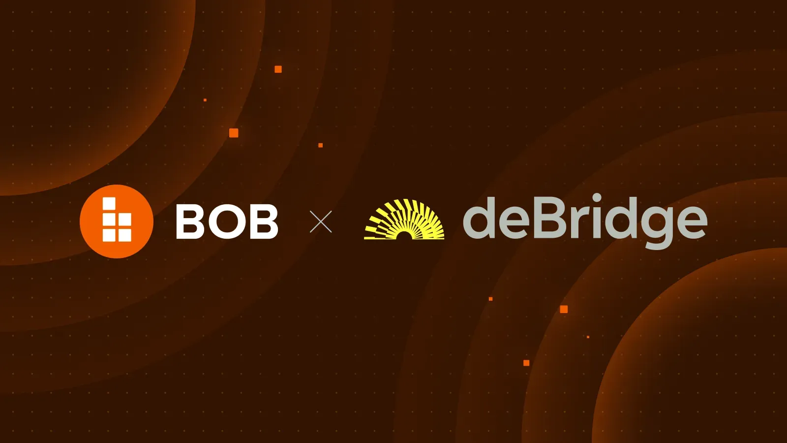 BOB Is Now Live On deBridge