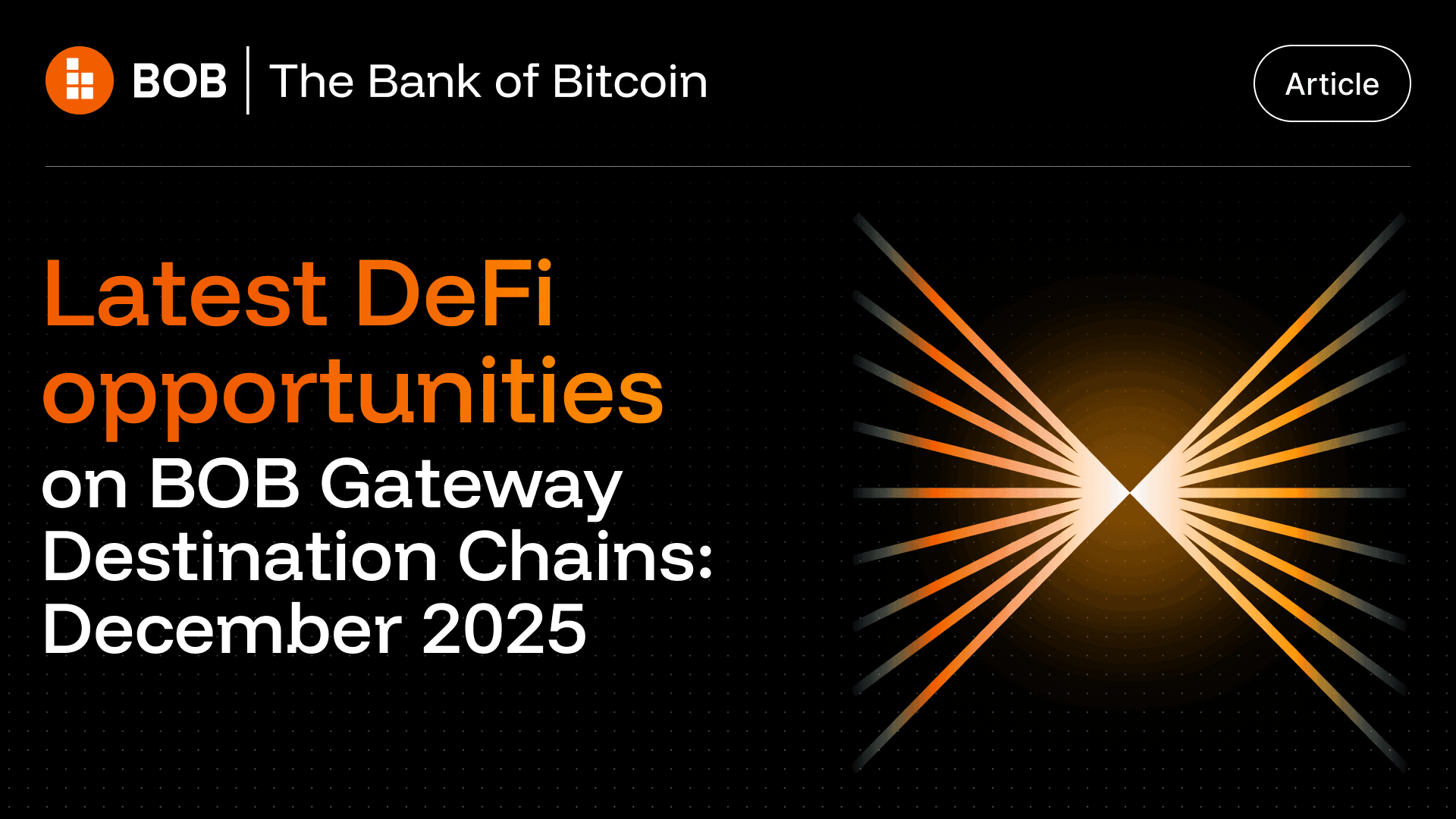 Latest DeFi Opportunities on BOB Gateway Destination Chains: December 2025