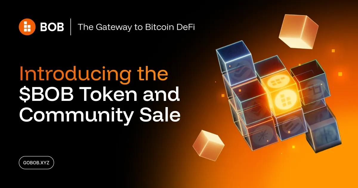 Introducing the $BOB Token and Community Sale (updated terms)
